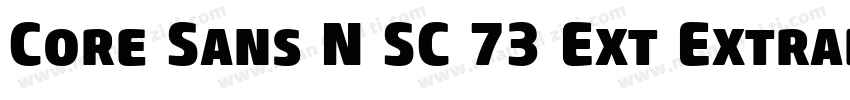 Core Sans N SC 73 Ext Extrabold Ita字体转换